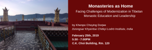 Monasteries as Home: Facing Challenges of Modernization in Tibetan Monastic Education and Leadership