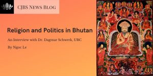 Religion and Politics in Bhutan: An Interview with Steering Committee member Dagmar Schwerk