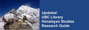 Updated: UBC Library Himalayan Studies research guide